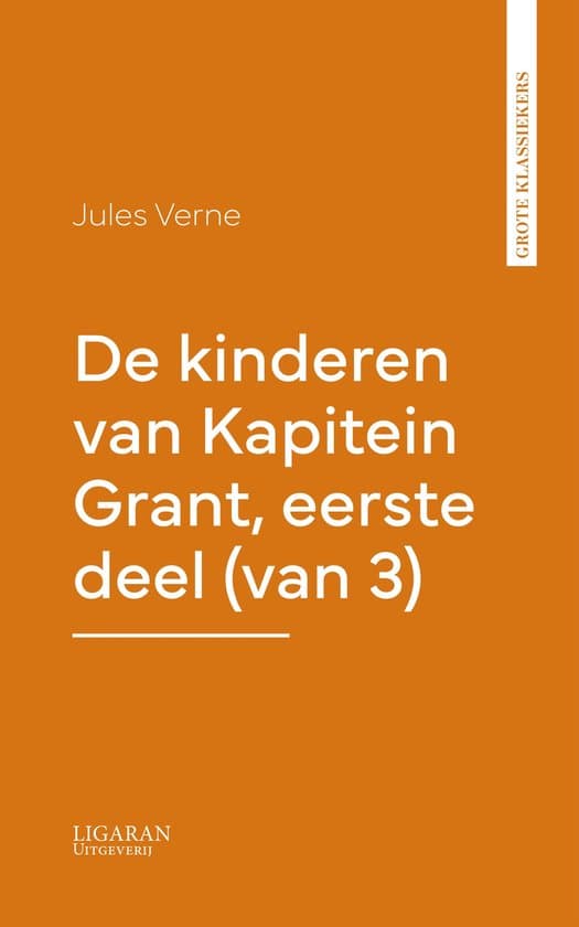 Omslag van De kinderen van Kapitein Grant, eerste deel (van 3)