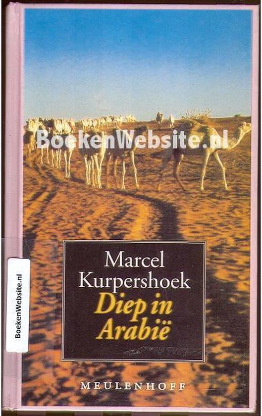 Omslag van Diep in arabie - Marcel Kurpershoek