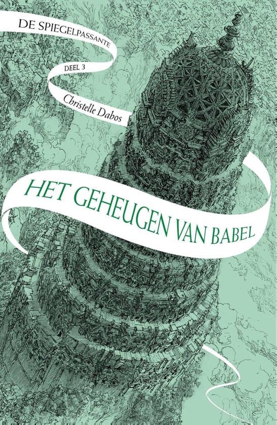Omslag van De spiegelpassante 3 - Het geheugen van Babel