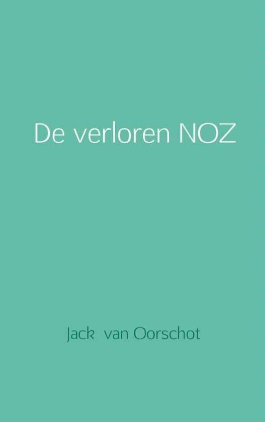 Omslag van De verloren NOZ
