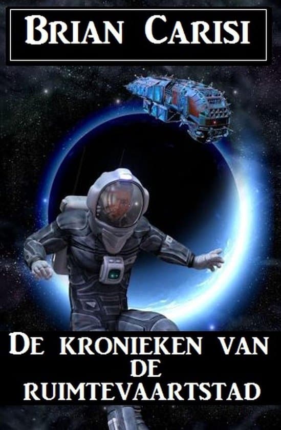 Omslag van De kronieken van de ruimtevaartstad