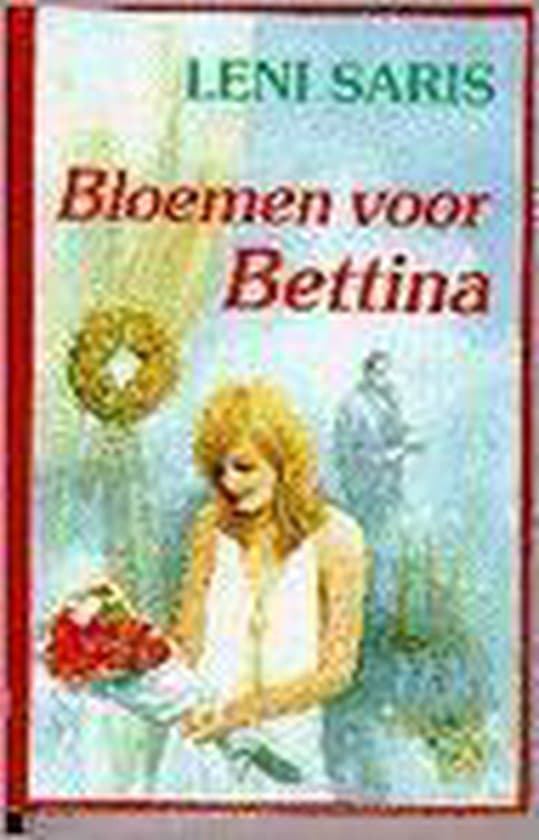 Omslag van BLOEMEN VOOR BETTINA