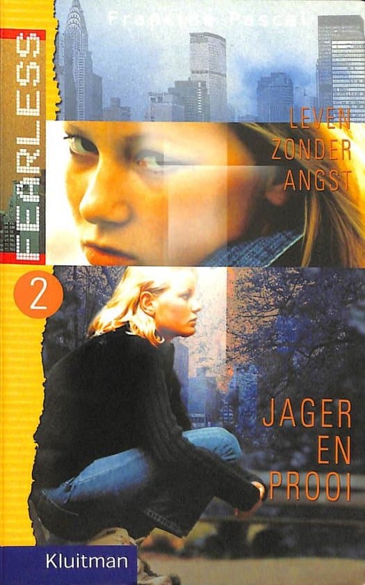 Omslag van Fearless (leven zonder angst) no 2: Jager en Prooi