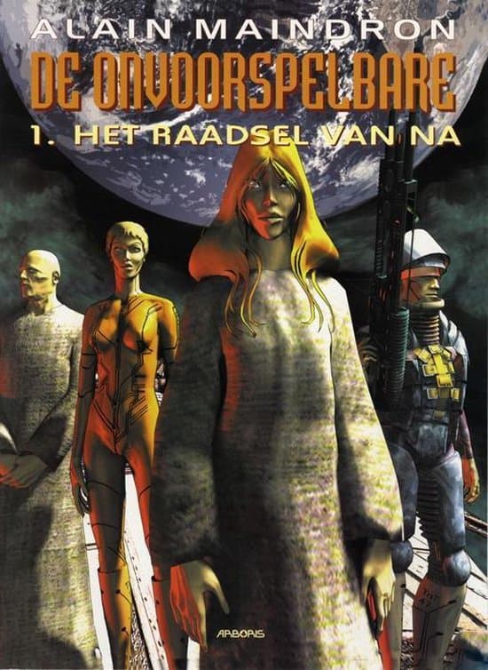 Omslag van Onvoorspelbare 01. het raadsel van na
