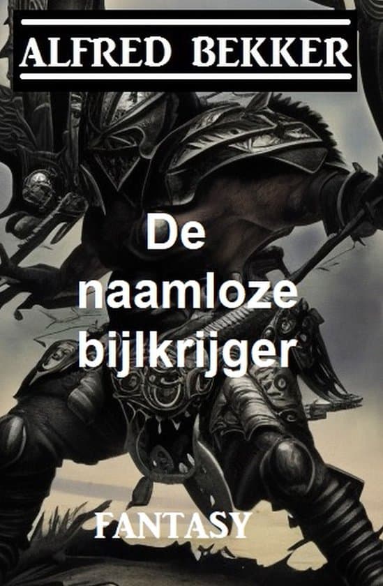 Omslag van De naamloze bijlkrijger