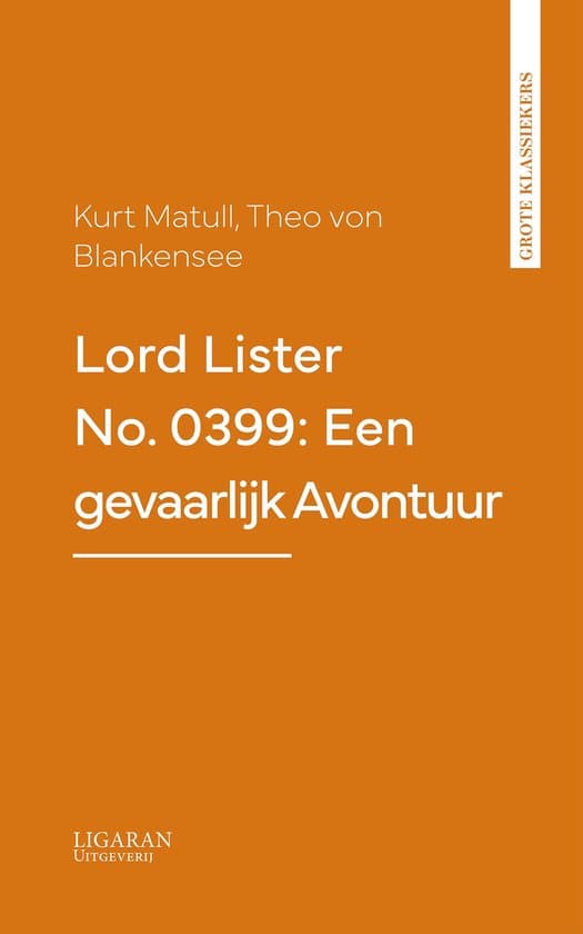 Omslag van Lord Lister No. 0399: Een gevaarlijk Avontuur