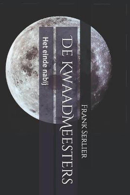 Omslag van de Kwaadmeesters- De KwaadMeesters