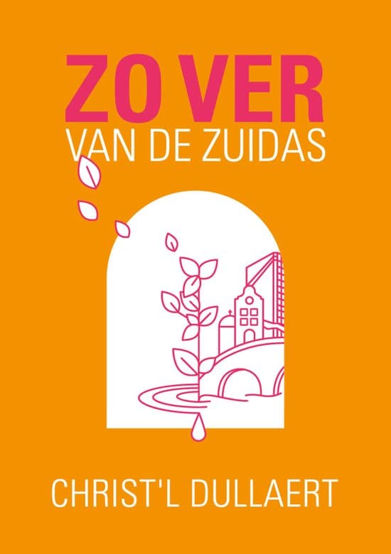 Omslag van Zo ver van de Zuidas
