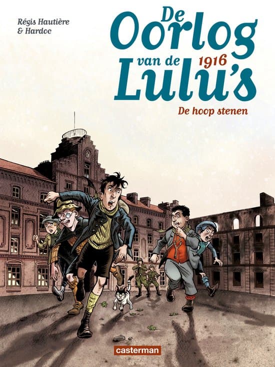 Omslag van De Oorlog van de Lulu's 3 - 1916 – De hoop stenen