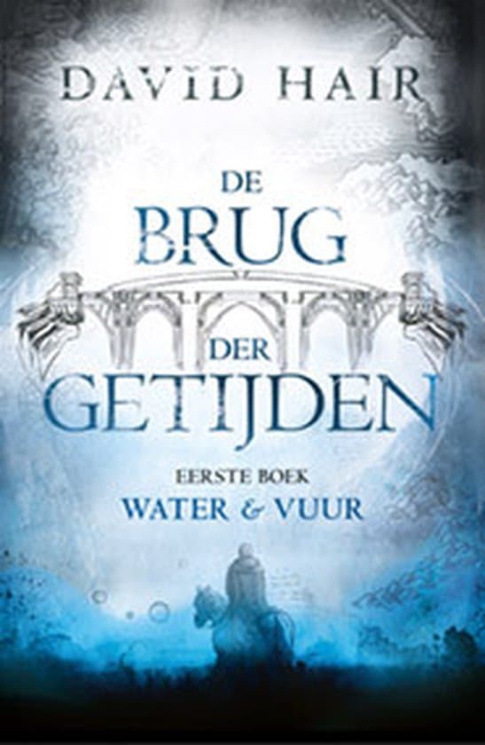 Omslag van De Brug der Getijden 1 - Water & Vuur