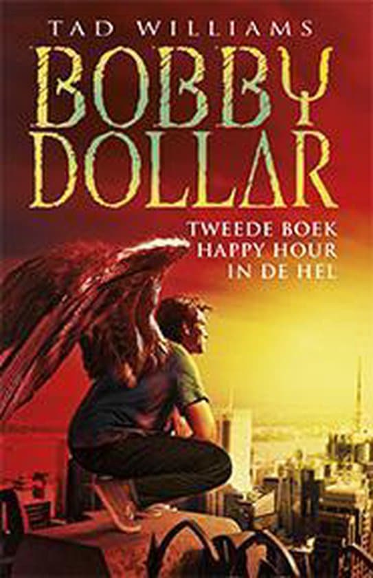 Omslag van Bobby Dollar 2 - Happy hour in de hel