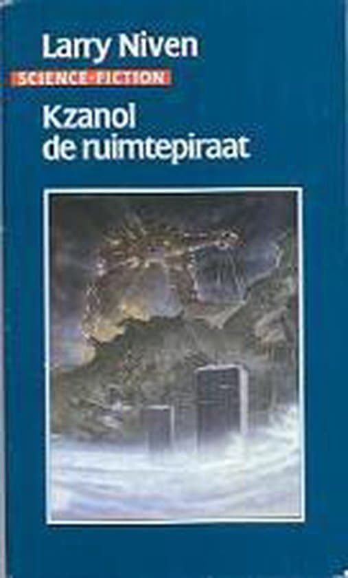 Omslag van Kzanol de ruimtepiraat | Larry Niven