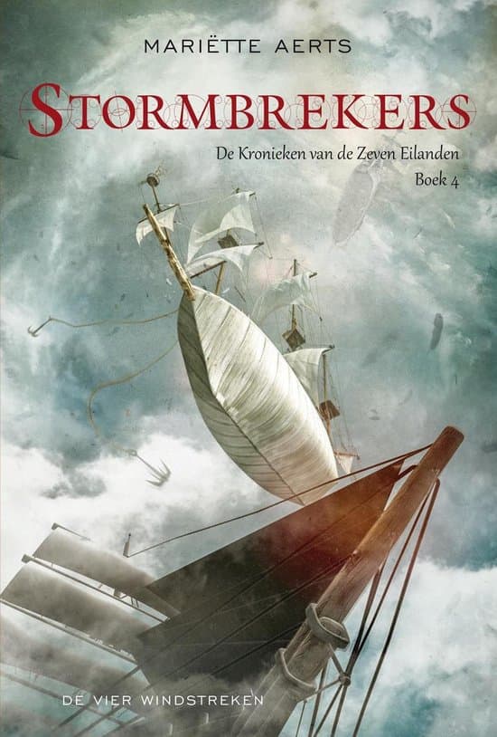 Omslag van De kronieken van de Zeven Eilanden 4 - Stormbrekers