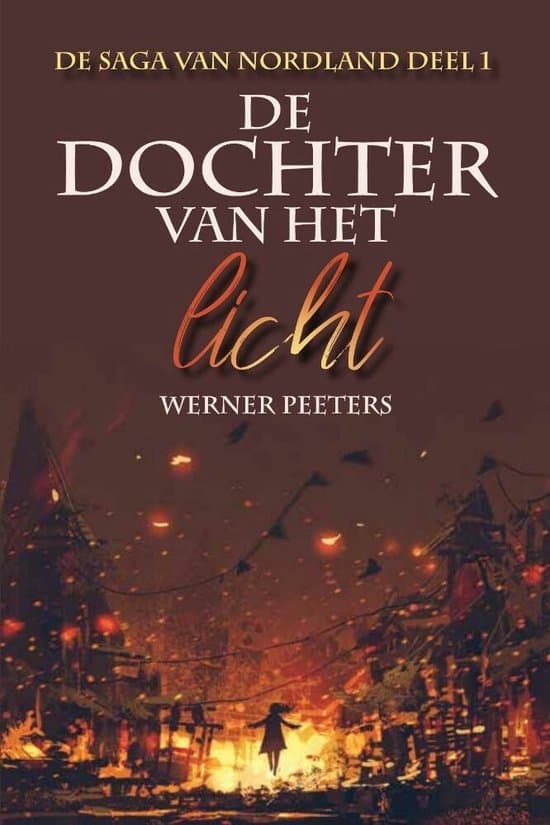 Omslag van De Dochter van het Licht - De Saga van Nordland deel 1