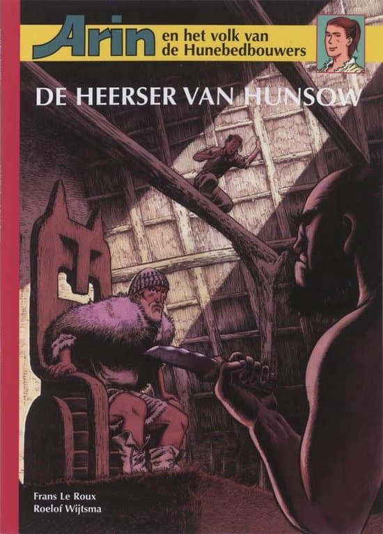 Omslag van Arin en het volk van de Hunebedbouwers 4 De heerser van Hunsow