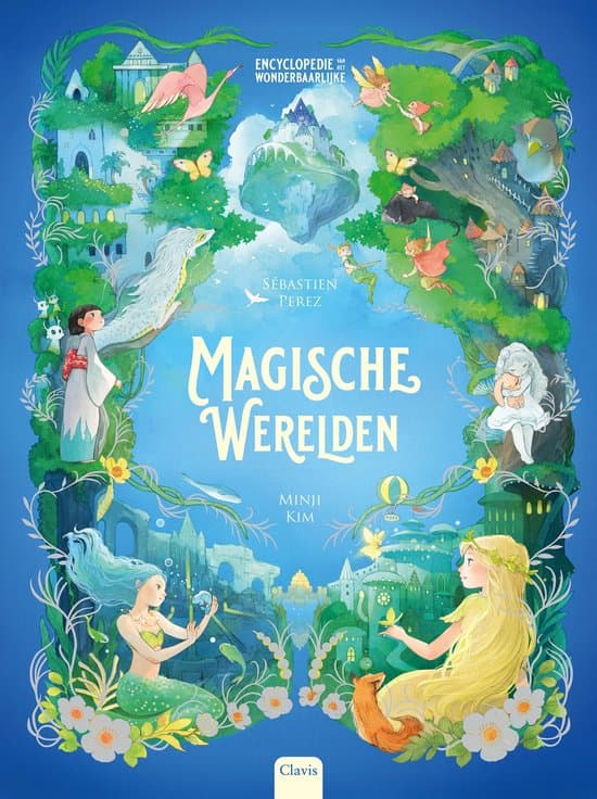 Omslag van Encyclopedie van het wonderbaarlijke - Magische werelden