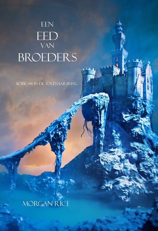 Omslag van De Tovenaarsring 14 - Een Eed Van Broeders (Boek #14 In De Tovenaarsring)