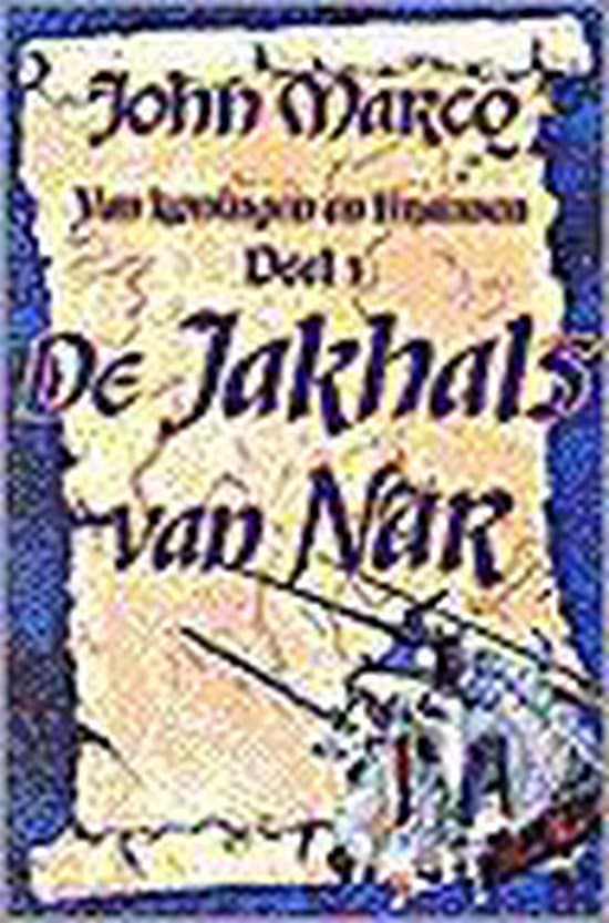 Omslag van Van koningen en tirannen: Deel 1 - De Jakhals van Nar