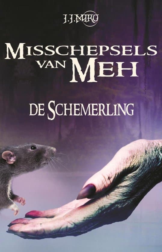 Omslag van Misschepsels van Meh - De schemerling