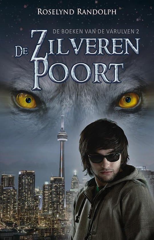 Omslag van De boeken van de Varulven 2 De zilveren poort
