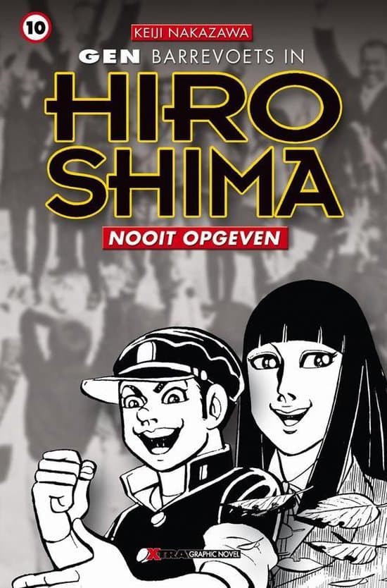 Omslag van Gen in hiroshima 10. nooit opgeven