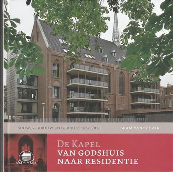 Omslag van De kapel - van godshuis naar residentie (Culemborg)