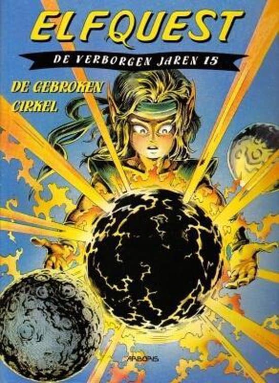 Omslag van Elfquest verborgen jaren 15. de gebroken cirkel