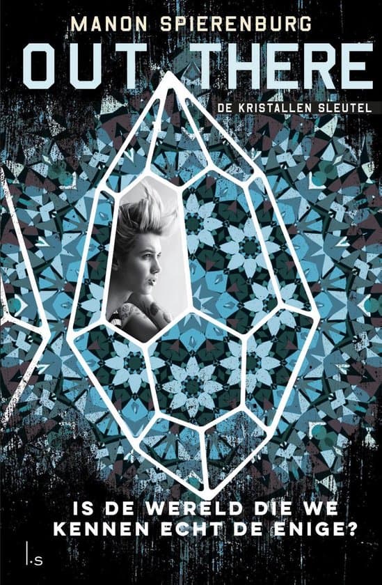 Omslag van Out there 1 - De kristallen sleutel 1