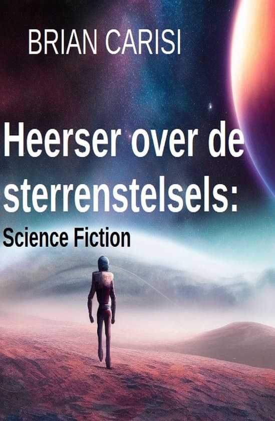 Omslag van Heerser over sterrenstelsels: Science Fiction