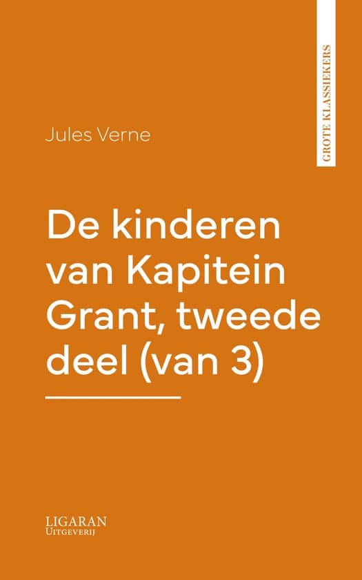 Omslag van De kinderen van Kapitein Grant, tweede deel (van 3)