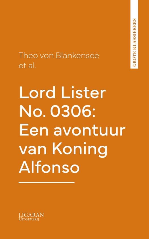 Omslag van Lord Lister No. 0306: Een avontuur van Koning Alfonso