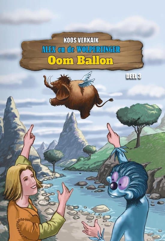 Omslag van Alex en de Wolpertinger 3 - Oom Ballon