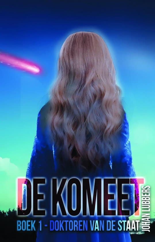 Omslag van De komeet 1 - Doktoren van de Staat