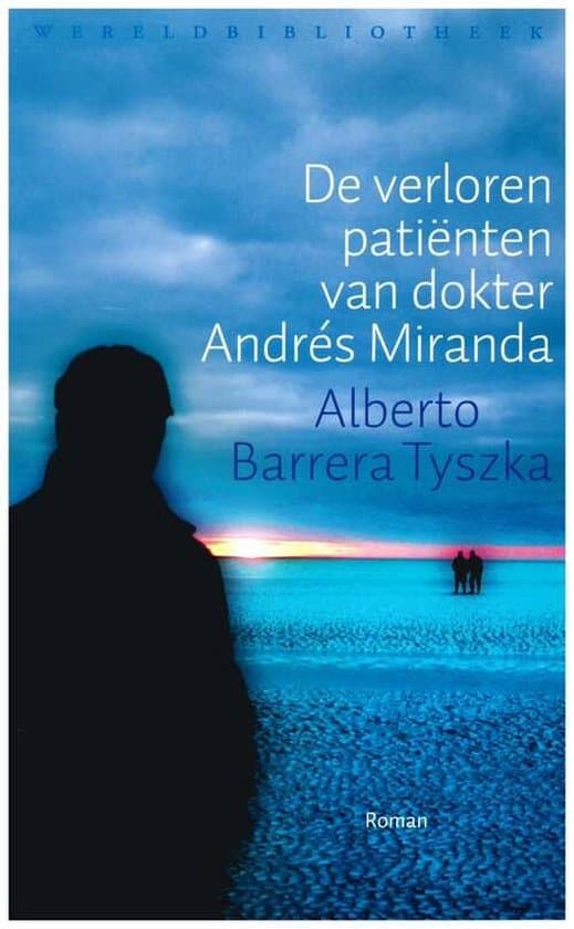 Omslag van De verloren patienten van dokter Andres Miranda