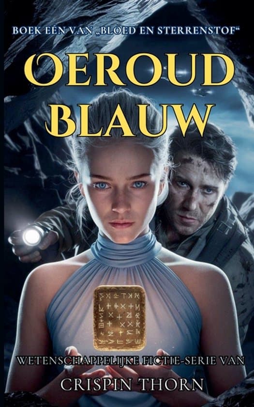 Omslag van Bloed En Sterrenstof- Oeroud Blauw