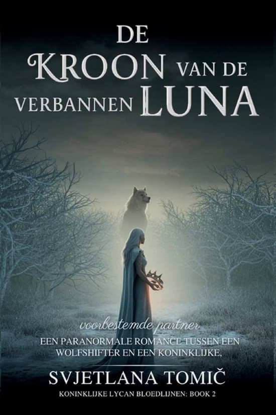 Omslag van Koninklijke Lycan Bloedlijnen- De Kroon Van De Verbannen Luna