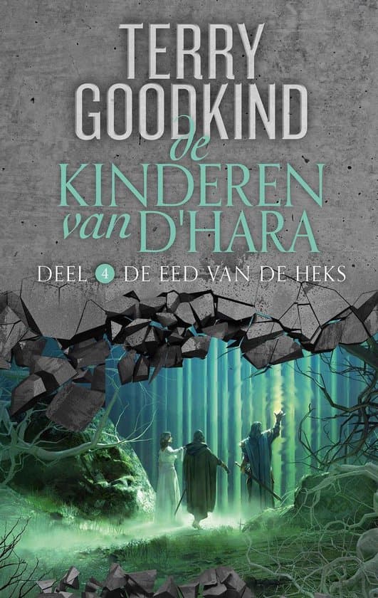 Omslag van De Kinderen van D'Hara 4 - De Kinderen van D'Hara 4 - De Eed van de Heks