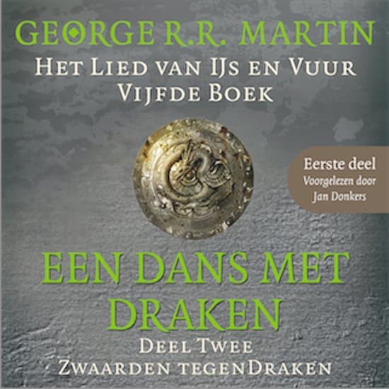 Omslag van Een dans met draken 2: Zwaarden tegen draken - Eerste deel