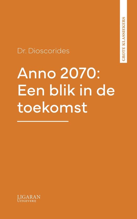 Omslag van Anno 2070: Een blik in de toekomst