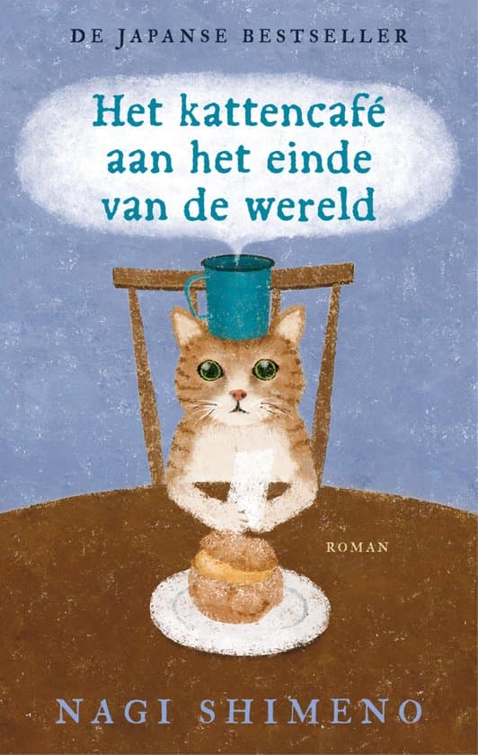 Omslag van Verhalen uit het kattencafé 1 - Het kattencafé aan het einde van de wereld