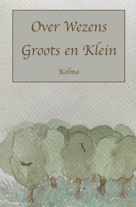 Omslag van Over Wezens Groots en Klein