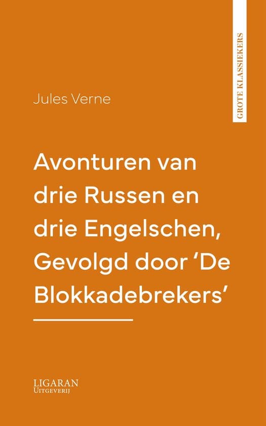 Omslag van Avonturen van drie Russen en drie Engelschen, Gevolgd door 'De Blokkadebrekers'