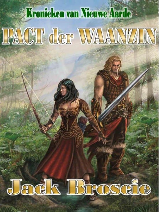 Omslag van Kronieken van Nieuwe Aarde 2 - Kronieken van Nieuwe Aarde 2 Pact der Waanzin