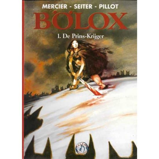 Omslag van Bölox 1. De Prins-Krijger