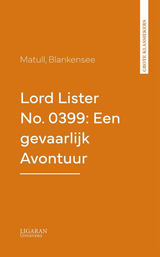 Omslag van Lord Lister No. 0399: Een gevaarlijk Avontuur