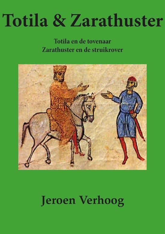 Omslag van Totila & Zarathuster