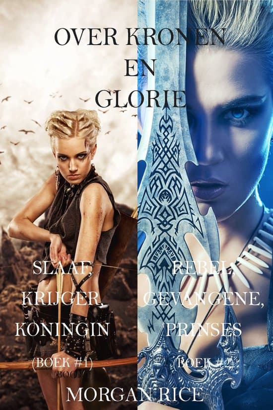 Omslag van Over Kronen en Glorie 1 - Over Kronen en Glorie: Slaaf, Krijger, Koningin en Rebel, Gevangene, Prinses (Boeken 1 en 2)