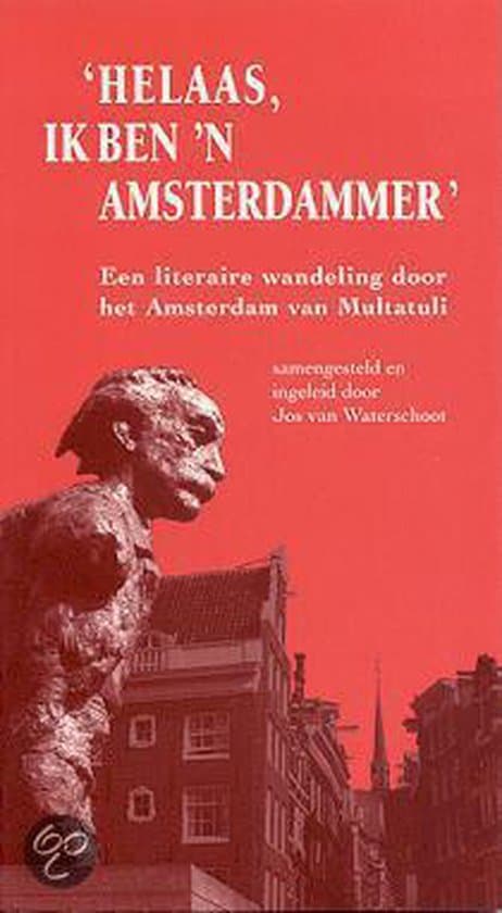 Omslag van Helaas Ik Ben 'N Amsterdammer