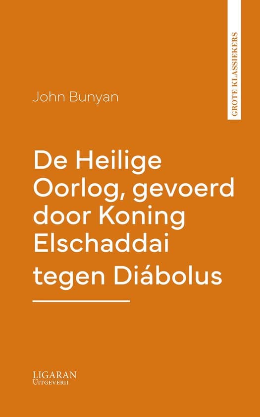 Omslag van De Heilige Oorlog, gevoerd door Koning Elschaddai tegen Diábolus