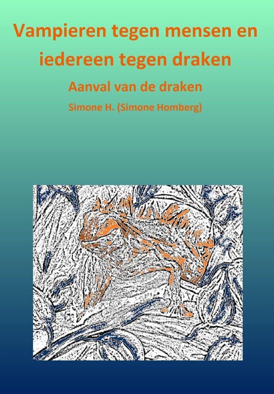 Omslag van Vampieren tegen mensen en iedereen tegen draken